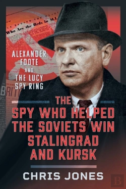 Bertrand.pt - Spy Who Helped The Soviets Win Stalingrad And Kursk