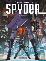 Spyder Tome 3 ; Old School