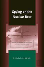 Spying On The Nuclear Bear