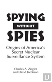 Spying Without Spies