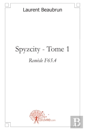 Spyzcity T.1 ; Remède F65.4