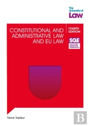 Sqe - Constitutional And Administrative Law And Eu Law 4e