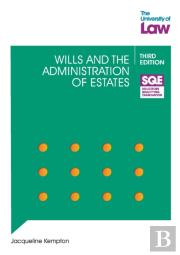 Sqe - Wills And The Administration Of Estates 3e