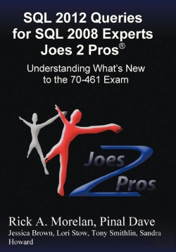 Bertrand.pt - Sql 2012 Queries For Sql 2008 Experts Joes 2 Pros (R)