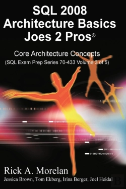 Bertrand.pt - Sql Architecture Basics Joes 2 Pros Volume 3 (International Edition)