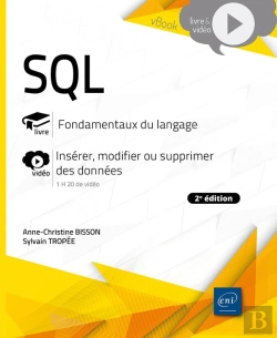 Bertrand.pt - Sql : Fondamentaux Du Langage ; Insérer, Modifier Ou Supprimer Des Données (2e Édition)