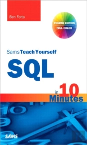 Sql In 10 Minutes, Sams Teach Yourself