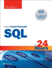 Sql In 24 Hours, Sams Teach Yourself