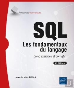 Bertrand.pt - Sql : Les Fondamentaux Du Langage (Avec Exercices Et Corrigés) (6e Édition)