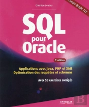 Sql Pour Oracle ; Applications Avec Java, Php Et Xml (7e Édition)