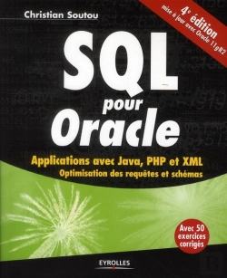 Bertrand.pt - Sql Pour Oracle. Applications Avec Java, Php Et Xml