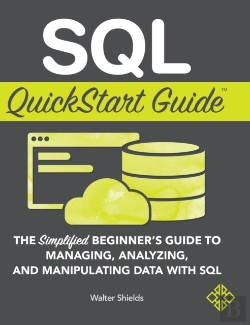 Bertrand.pt - Sql Quickstart Guide: The Simplified Beg