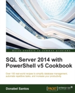 Bertrand.pt - Sql Server 2014 With Powershell V5 Cookbook