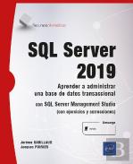 Sql Server 2019 - Aprender A Administrar Una Base De Datos Transa