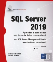 Sql Server 2019 - Aprender A Administrar Una Base De Datos Transa
