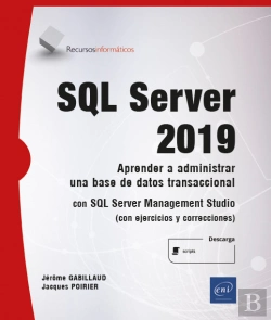 Bertrand.pt - Sql Server 2019 - Aprender A Administrar Una Base De Datos Transa