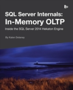 Bertrand.pt - Sql Server Internals: In-Memory Oltp