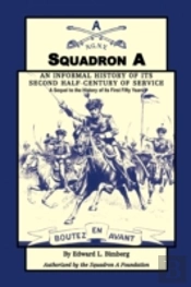 Squadron A: An Informal History Of Its S