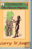 Squanto - The Patuxet Pilgrim