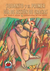 Squanto Y El Primer Dia De Accion De Gracias (Squanto And The First Thanksgiving)