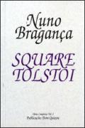 Square Tolstoi