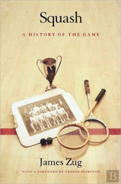 Bertrand.pt - Squash: A History Of The Game