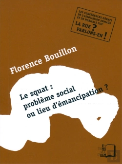 Bertrand.pt - Squat : Problème Social Ou Lieu D'Émancipation ?