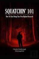 Squatchin' 101