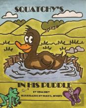 Squatchy'S In His Puddle