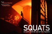 Squats ; Un Autre Point De Vue Sur Les Migrants