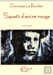 Squatt D'Encre Rouge