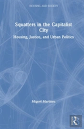 Squatters In The Capitalist City