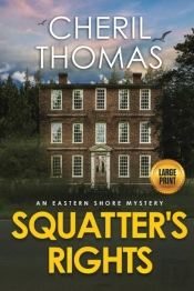 Squatter'S Rights - Large Print Edition