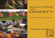 Squatting With Dignity
