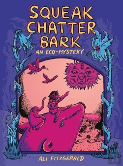 Bertrand.pt - Squeak Chatter Bark: An Eco-Mystery