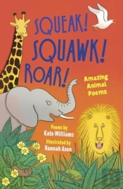Squeak! Squawk! Roar!