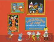 Squeaking Of Art