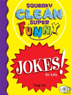 Bertrand.pt - Squeaky Clean Super Funny Jokes For Kidz