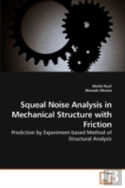 Squeal Noise Analysis In Mechanical Stru