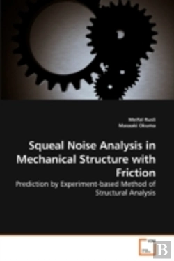 Bertrand.pt - Squeal Noise Analysis In Mechanical Stru