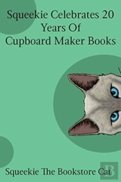 Squeekie Celebrates 20 Years Of The Cupboard Maker Books