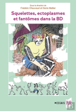 Bertrand.pt - Squelettes, Ectoplasmes Et Fantômes Dans La Bd
