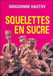 Squelettes En Sucre