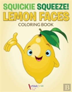Bertrand.pt - Squickie Squeeze! Lemon Faces Coloring Book