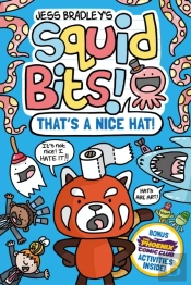 Squid Bits: That'S A Nice Hat! (A Phoenix Comic Book)