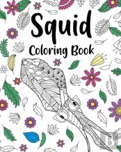 Squid Coloring Book