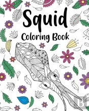 Squid Coloring Book