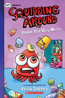 Bertrand.pt - Squidding Around: Prank You Very Much