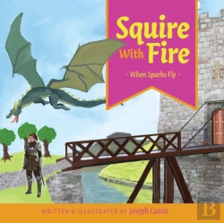 Bertrand.pt - Squire With Fire: When Sparks Fly