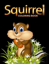 Squirrel Coloring Book